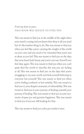 This Was Meant To Find You (When You Needed It Most)
